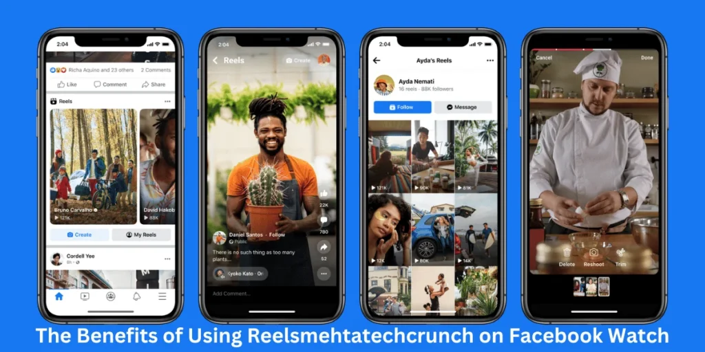 this emage showing a The Benefits of Using Reelsmehtatechcrunch on Facebook Watch
