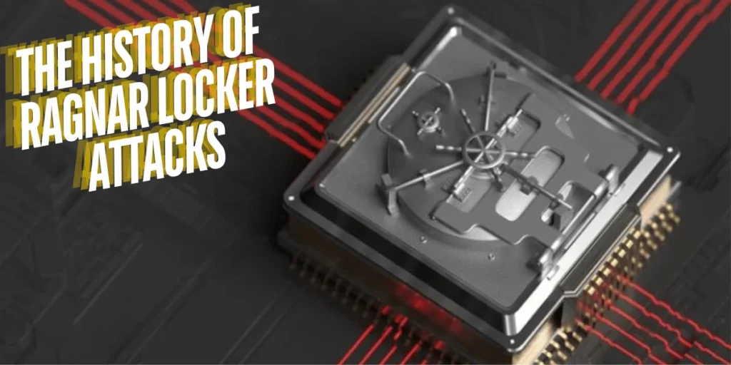 this emage showing a The History of Ragnar Locker Attacks